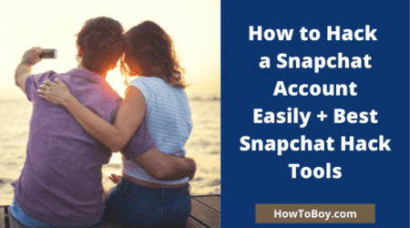 How to Hack a Snapchat Account Easily