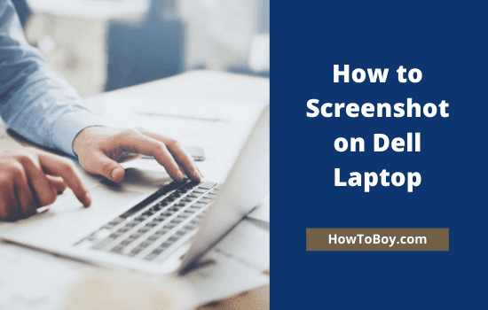 How to Screenshot on Dell Laptop 1