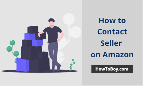 How to Contact Seller on Amazon