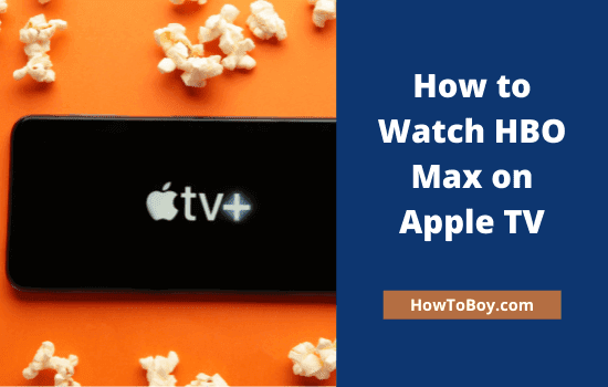 How to Watch HBO Max on Apple TV