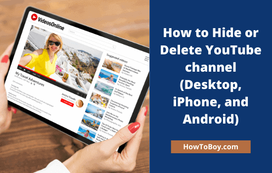 How to Hide or Delete YouTube channel (Step by Step) 12