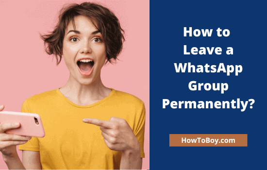 How to Leave a WhatsApp Group Permanently
