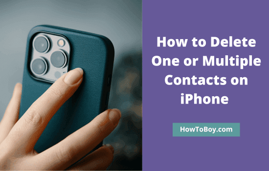 How to Delete One or Multiple Contacts on iPhone 