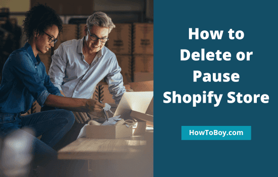 How to Delete Shopify Store